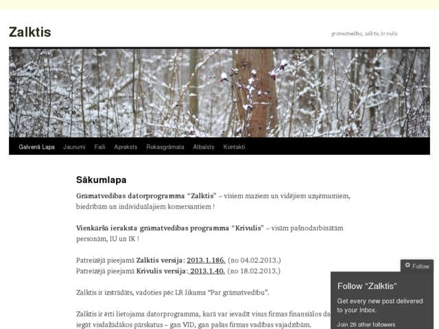 Zalktis programmas, SIA